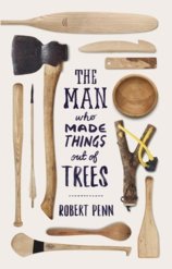 Man Who Made Things Out of Trees