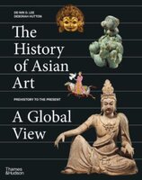 The History of Asian Art: A Global View