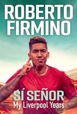 SI SENOR : My Liverpool Years