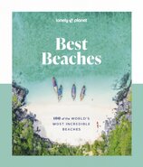 Best Beaches: 100 of the World’s Most Incredible Beaches