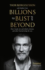 Billions to Bust - and Beyond (New and Updated Edition)