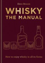 Whisky: The Manual