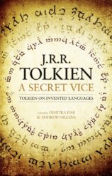 A Secret Vice: Tolkien On Invented Languages