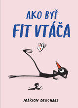 Ako byť fit vtáča