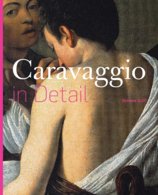 Caravaggio in Detail