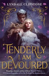 Tenderly I am Devoured