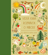 Veľká kniha rozprávok o prírode zo všetkých kútov sveta