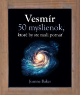 Vesmír. 50 myšlienok, ktoré by ste mali poznať