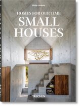 Homes For Our Time. Small Houses. 45th Ed.