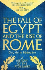 The Fall of Egypt and the Rise of Rome