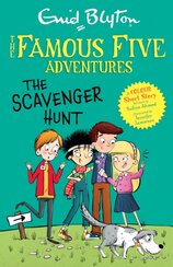 Famous Five Colour Short Stories: The Scavenger Hunt