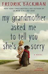 My Grandmother Asked Me to Tell You Shes Sorry