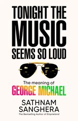 Tonight the Music Seems So Loud