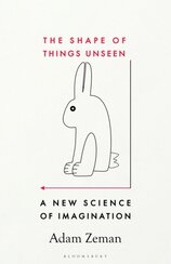 The Shape of Things Unseen