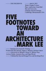 Five Footnotes Toward an Architecture