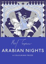 The Arabian Nights: A Colouring Frieze