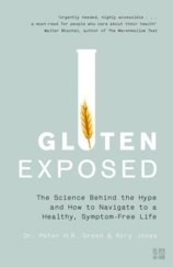 Gluten Exposed: The Science Behind The Hype