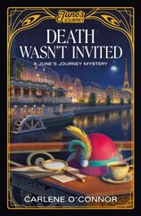 Death Wasnt Invited: A Junes Journey Mystery