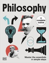 Philosophy A Complete Course
