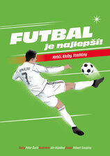 Futbal je najlepší! (Petit Press)