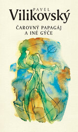 Čarovný papagáj a iné gýče