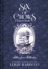Six of Crows: A Darker Shore: Letters from Ketterdam