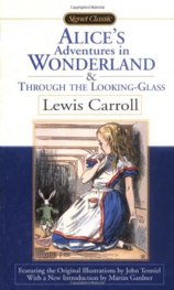 Alices Adventures in Wonderland and Through the Looking Glass