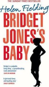 Bridget Joness Baby: The Diaries