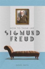 How to Think Like Sigmund Freud