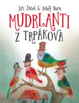 Mudrlanti z Trpákova