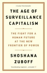 The Age of Surveillance Capitalism