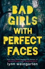 Bad Girls With Perfect Faces