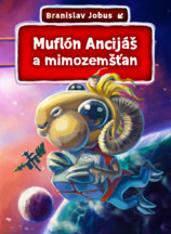 Muflón Ancijáš a mimozemšťan