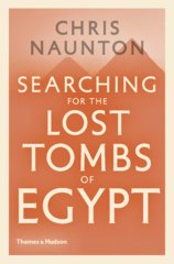 Searching for the Lost Tombs of Egypt