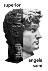 Superior: The Return Of Race Science