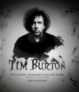 Tim Burton : The iconic filmmaker and his work