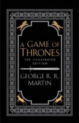 A Game of Thrones: The 20th Anniversary Illustrated Collectors Edition