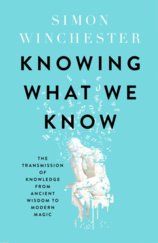 Knowing What We Know