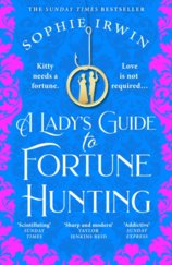 A Lady's Guide to Fortune-Hunting