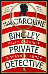 Miss Caroline Bingley, Private Detective