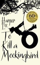 To Kill a Mockingbird 50th Anniversary Edition