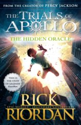 The Hidden Oracle The Trials of Apollo Book 1