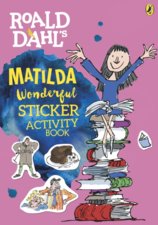 Roald Dahls Matilda Wonderful Sticker Activity Book