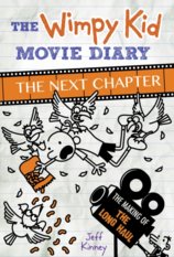 The Wimpy Kid Movie Diary: the Next Chapter