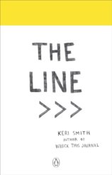 The Line : An Adventure into the Unknown