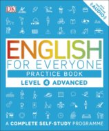 English for Everyone Practice Book : A Complete Self-Study Programme Advanced Level 4