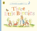 Peter Rabbit Tales  Three Little Bunnies