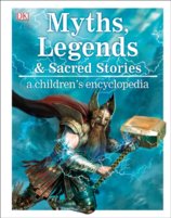 Myths and Legends A Childrens Encyclopedia