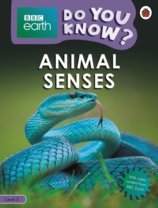 Animal Senses - BBC Earth Do You Know... Level 3