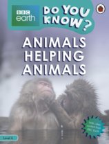 Animals Helping Animals - BBC Earth Do You Know... Level 4